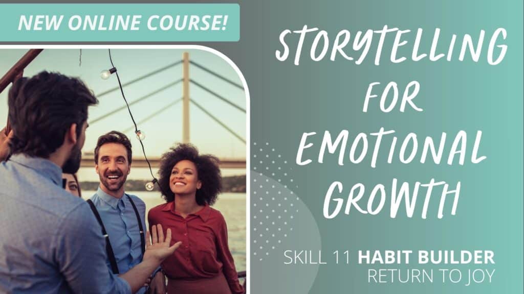 New Course. Storytelling for Emotional Growth